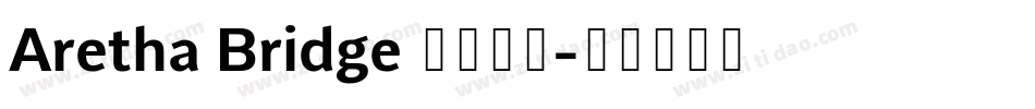 Aretha Bridge 字体下载字体转换